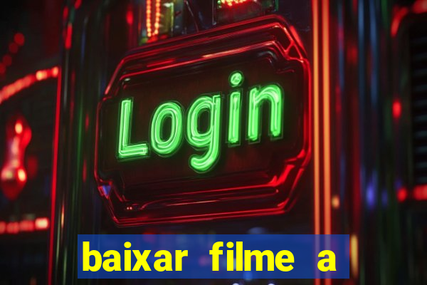 baixar filme a bela e a fera